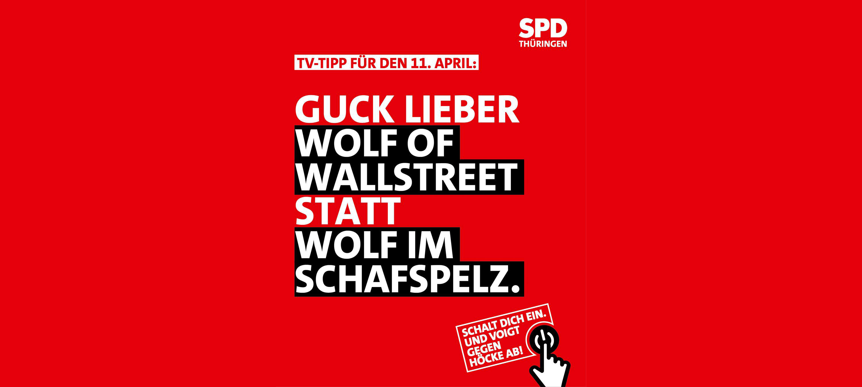 Lieber Wolf of Wallstreet als Wolf im Schafspelz: Die SPD in Thüringen wirbt für Alternativen zum TV-Duell Höcke vs. Voigt.
