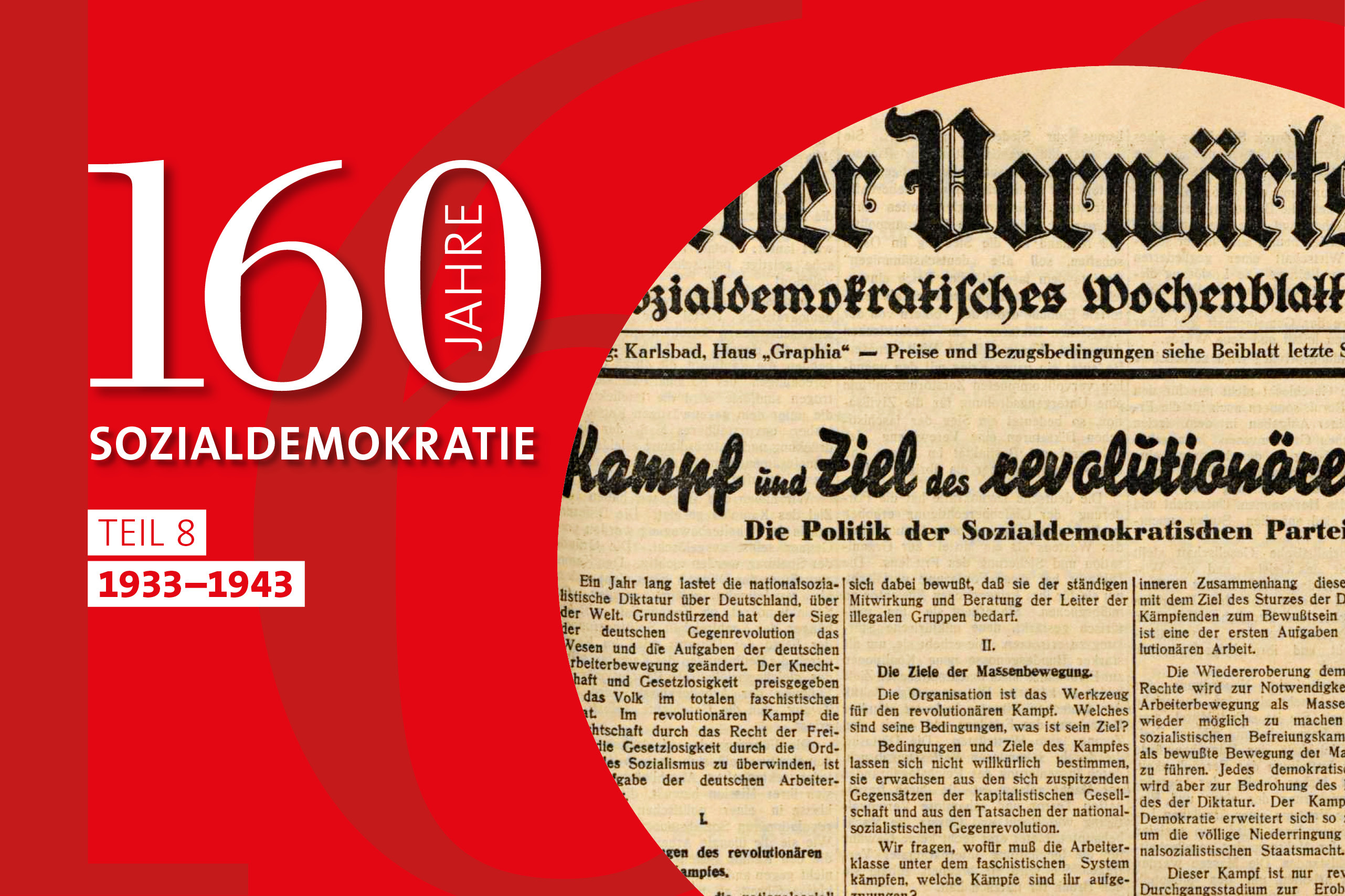 „Deutsche Arbeiter, ihr habt nur die Ketten Eurer Knechtschaft zu verlieren.“ Am 28. Januar 1934 erschien das „Prager Manifest“ im „Neuen Vorwärts“.