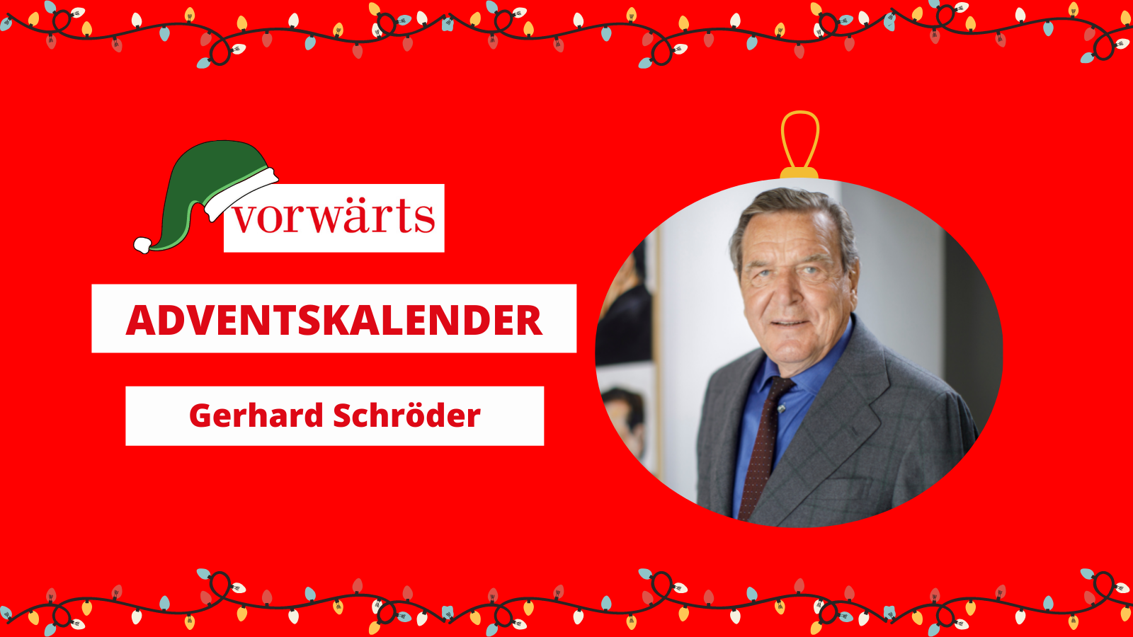 Dritte SPD-Kanzler in der Geschichte der Bundesrepublik: Hinter Tür Nummer sechs des vorwärts-Adventskalenders wartet Gerhard Schröder.