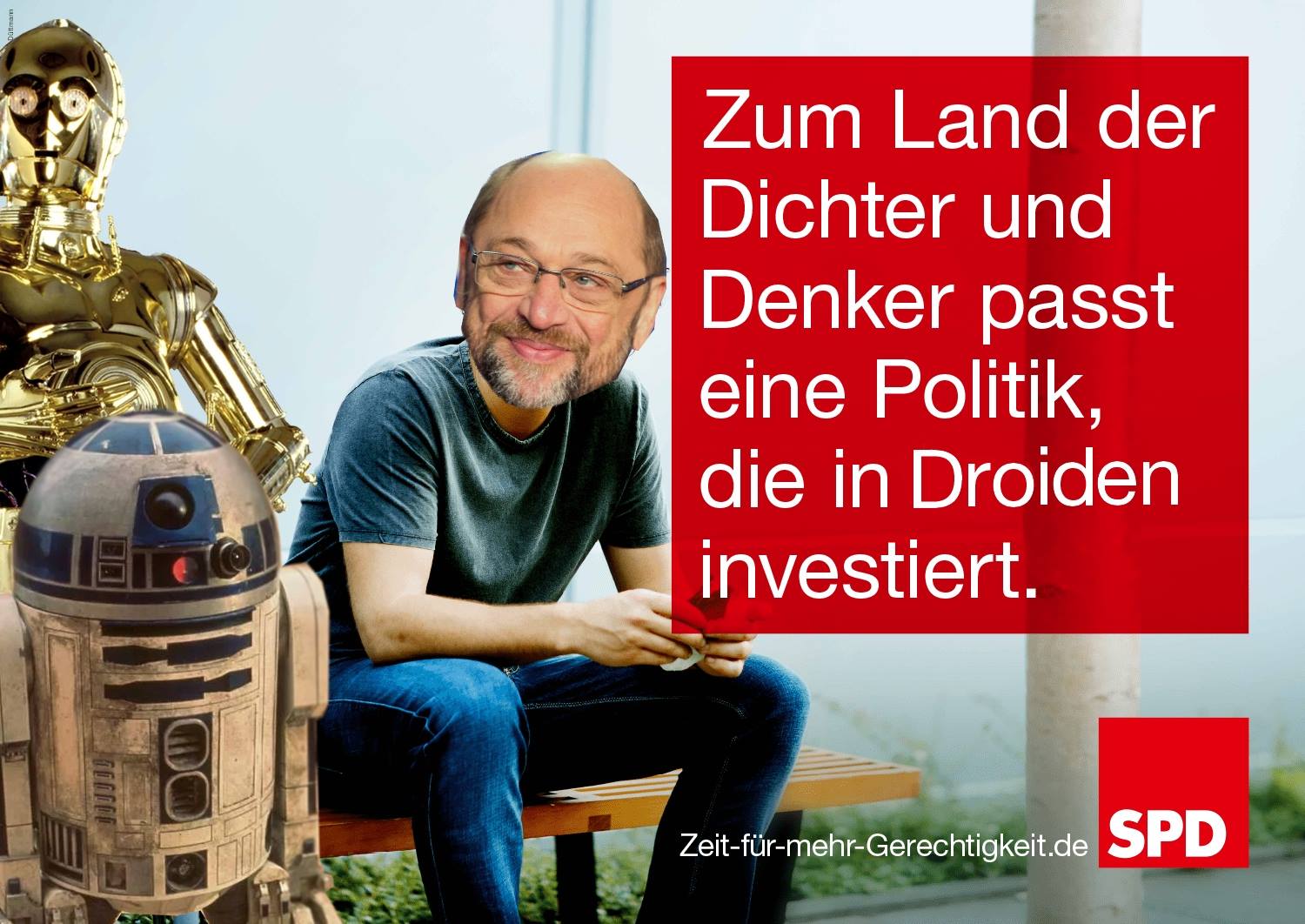 Eine Politik, die in Droiden investiert: Die Facebook-Seite „Gottkanzler Schulz“ hat die SPD-Wahlplakate ein wenig überarbeitet.