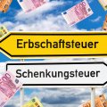 Zeichen mit Aufschrift Erbschaftsteuer